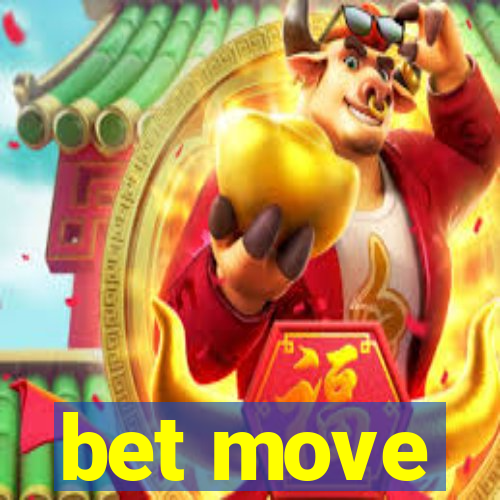 bet move